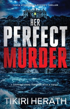 Her Perfect Murder - Herath, Tikiri