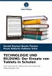 TECHNOLOGIE UND BILDUNG: Der Einsatz... - Bild 1