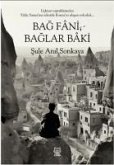 Bag Fani, Baglar Baki Bag Fani, Baglar Baki