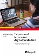 Lehren und lernen mit digitalen Medien... - Bild 1