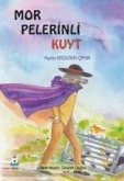 Mor Pelerinli Kuyt Mor Pelerinli Kuyt