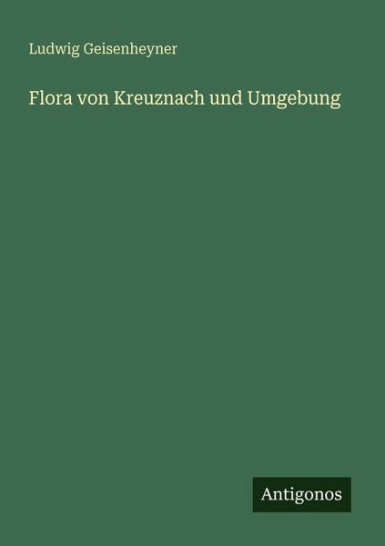 Flora von Kreuznach und Umgebung