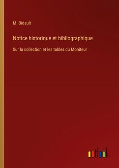 Notice historique et bibliographique