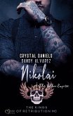 Kings of Retribution MC: Nikolai (Das Volkov-Imperium) Kings of Retribution MC: Nikolai (Das Volkov-Imperium)