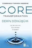 Core Transformation Derin Dönüsüm - Andreas, Conniare; Andreas, Tamara