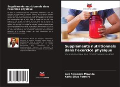 Suppléments nutritionnels dans l'exercice physique - Miranda, Luiz Fernando;Silva Ferreira, Karla