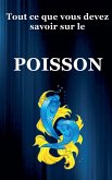 Tout ce que vous devez savoir sur le Poisson Tout ce que vous devez savoir sur le Poisson