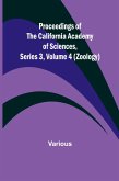 Proceedings of the California Academy of Sciences, Series 3, Volume 4 (Zoology)