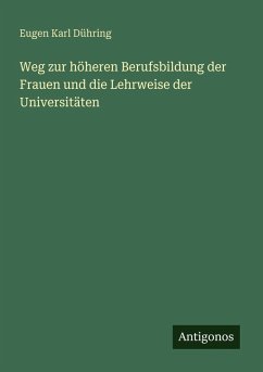 Cover Weg zur höheren Berufsbildung der Frauen und die Lehrweise der Universitäten