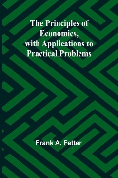 Cover The Principles of Economics, with Applications to Practical Problems
