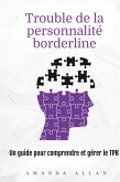 Trouble de la personnalité borderline Trouble de la personnalité borderline