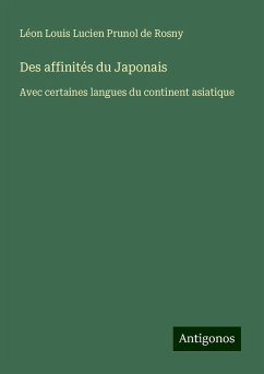 Des affinités du Japonais - Rosny, Léon Louis Lucien Prunol de