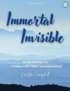 Immortal, Invisible - Campbell, Kristin