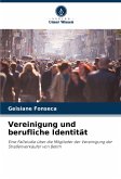 Vereinigung und berufliche Identität