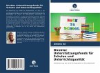 Direkter Unterstützungsfonds für Schulen und Unterrichtsqualität