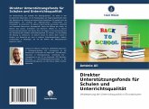 Direkter Unterstützungsfonds für Schulen und Unterrichtsqualität