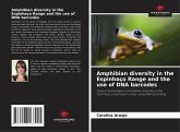 Amphibian diversity in the Espinhaço Range and the use of DNA barcodes Amphibian diversity in the Espinhaço Range and the use of DNA barcodes