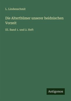 Cover Die Alterthümer unserer heidnischen Vorzeit
