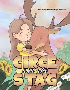 Circe and the Stag - Wallace, Dylan Michael George