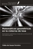 Matemáticas geométricas en la cisterna de losa Matemáticas geométricas en la cisterna de losa