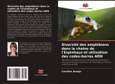 Diversité des amphibiens dans la chaîne de l'Espinhaço et utilisation des codes-barres ADN