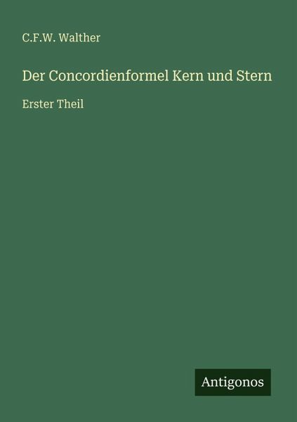 Der Concordienformel Kern und Stern Der Concordienformel Kern und Stern
