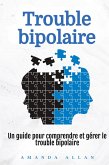 Trouble bipolaire Trouble bipolaire