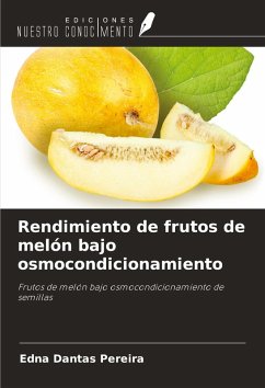Cover Rendimiento de frutos de melón bajo osmocondicionamiento
