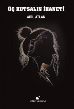 Cover Üc Kutsalin Ihaneti