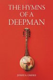 The Hymns of a Deepman The Hymns of a Deepman