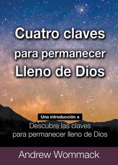 Cuatro Claves Para Permanecer Lleno de Dios - Wommack, Andrew