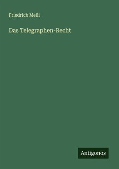 Cover Das Telegraphen-Recht