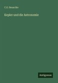 Kepler und die Astronomie Kepler und die Astronomie