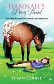 Hannah's Pony Twist Hannah's Pony Twist