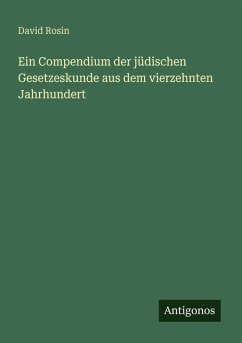 Cover Ein Compendium der jüdischen Gesetzeskunde aus dem vierzehnten Jahrhundert