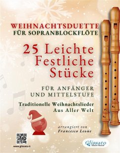 Cover Weihnachtsduette für Sopranblockflöte - 25 Leichte Festliche Stücke für Anfänger und Mittelstufe (eBook, ePUB)