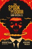 The Spook Who Sat By The Door: The first Black man in the CIA (2024) (eBook, ePUB) The Spook Who Sat By The Door: The first Black man in the CIA (2024) (eBook, ePUB)