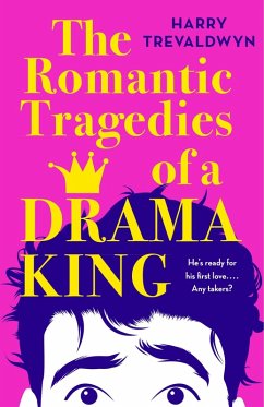 The Romantic Tragedies of a Drama King - Trevaldwyn, Harry