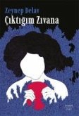 Ciktigim Zivana Ciktigim Zivana