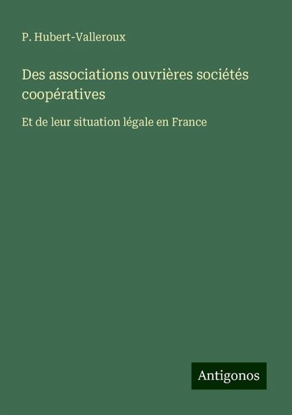 Des associations ouvrières sociétés coopératives