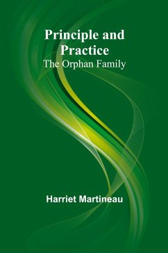 Principle and Practice - Martineau, Harriet