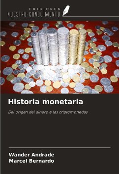 Historia monetaria - Andrade, Wander; Bernardo, Marcel