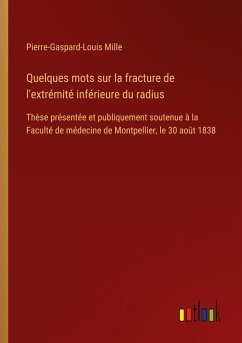 Quelques mots sur la fracture de l'extrémité inférieure du radius