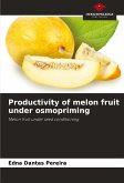 Productivity of melon fruit under osmopriming Productivity of melon fruit under osmopriming