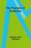 The Principles of Secularism The Principles of Secularism