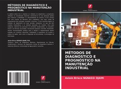 Métodos de Diagnóstico E Prognóstico Na Manutenção Industrial - NGNASSI DJAMI, Aslain Brisco