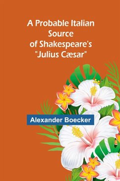 A Probable Italian Source of Shakespeare's 
