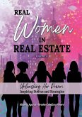 REAL WOMEN IN REAL ESTATE Volume 3