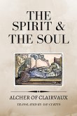 The Spirit and the Soul The Spirit and the Soul