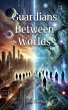 Guardians Between Worlds - Bild 1
